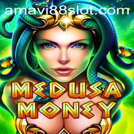 Discover the Thrilling World of MedusaMoney: A Deep Dive into the Game with Amavi88